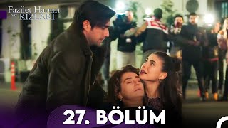 Fazilet Hanım ve Kızları 27 Bölüm [upl. by Held437]