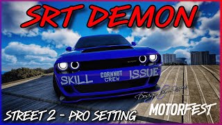 Street 2 Dodge SRT Demon  PRO SETTINGS  AMERICAN MUSCLE  The Crew Motorfest [upl. by Ahslek843]