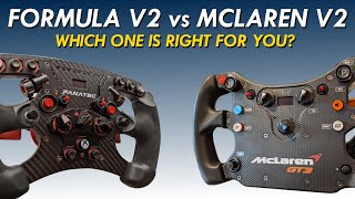 Fanatec McLaren GT3 V2 or Formula V2  Helping You Decide Which Wheel Is the One for You [upl. by Muryh]