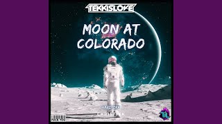 MOON AT COLORADO  CHR1ST3KK EDIT [upl. by Sdlonyer978]