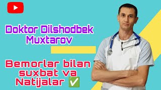 📹 Doktor Dilshod Muxtarov bemorlar bilan Natijalari ✅ bel davolash uysharoitida [upl. by Aynuat]