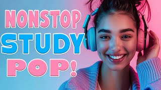 Nonstop Study Pop  4 Hours Of Instrumentals [upl. by Iny219]