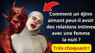 Comment un djinn aimant peutil avoir des relations intimes avec une femme la nuit Très choquant 😭 [upl. by Aurore625]