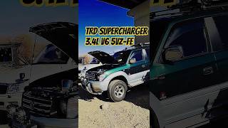 TRD Supercharger on 34L 5VZFE Land Cruiser Prado 90 short [upl. by Akinet]