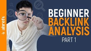 How to Do a Basic Backlink Analysis on Your Competitors [upl. by Marabel]