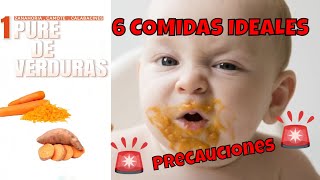 🥣6 Ideales de COMIDAS para BEBES 👶🏻 de 6 meses  🚨PRECAUCIONES [upl. by Annis]