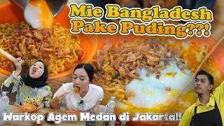 MIE BANGLADESH PAKE PUDING DI WARKOP AGEM MEDAN JAKARTA [upl. by Chelsey]