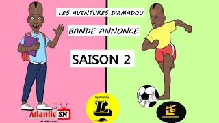 Bande annonce saison 2 des Aventures dAmadou [upl. by Bigg]