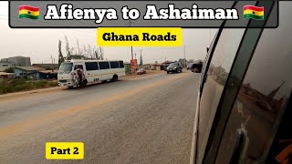 From Afienya to Ashaiman Ghana Roads [upl. by Norry]