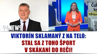 VIKTORÍN SKLAMANÝ Z NA TELO STAL SA Z TOHO ŠPORT V SKÁKANÍ DO REČI [upl. by Yerffoj]