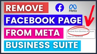 How To Remove Facebook Page From Meta Business Suite in 2024 [upl. by Itnavart662]