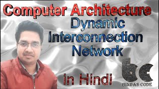 37 Dynamic Interconnection Network in Hindi  Computer Architecture [upl. by Arem]