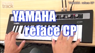 YAMAHA reface CP Demo amp Review [upl. by Gillan]