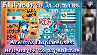 Acentos rioplatenses argentinos vs uruguayos Nivel B1 [upl. by Rella]