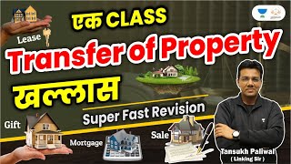 Ek Class Transfer of Property Act Khallas  Tansukh Paliwal  Linking Laws [upl. by Earas]