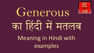 Generous meaning in Hindi [upl. by Lehcem]