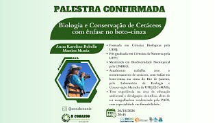 Palestra 14 Biologia e Conservação de Cetáceos com ênfase no botocinza [upl. by Bodwell]