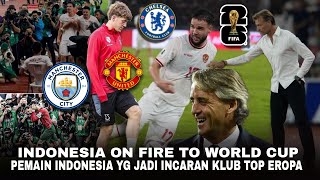 Media Dunia Sorot Indonesia On Fire Ke Piala Dunia Pemain Indonesia Jadi Incaran Klub Top Eropa [upl. by Norean]