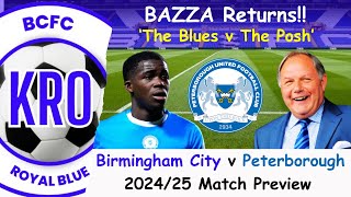 Birmingham City v Peterborough H 202425  PreMatch Analysis Key Players Stats Line Ups 153 [upl. by Iloj]