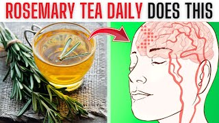 11 POWERFUL Reasons To Drink Rosemary Tea Everyday  How To Make Rosemary Tea At Home [upl. by Nimsaj26]