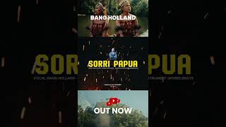 SORRI PAPUA  Official Music Audio [upl. by Tani]