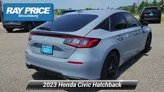 Certified 2023 Honda Civic Hatchback Sport Stroudsburg PA H04481 [upl. by Eentroc]