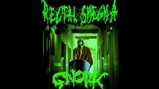 RECTAL SMEGMA quotGNORKquot Official Video 2016 taken from quotGnorkquot Album [upl. by Siclari691]