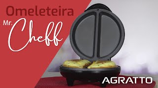 Omeleteira Mr Cheff  Agratto [upl. by Ahtanaram]