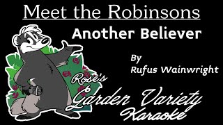 Meet the Robinsons Rufus Wainwright Another Believer Karaoke With Backing Vocals [upl. by Ogait392]