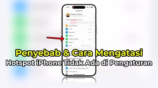 Hotspot iPhone Tidak Ada di Pengaturan Settings  Penyebab amp Cara Mengatasinya  TERBARU [upl. by Zerep]