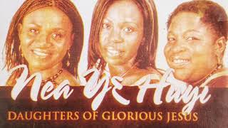 DAUGHTERS OF GLORIOUS JESUS [upl. by Silado816]