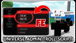 FE  Universe Admin Troll Script  ROBLOX SCRIPTS  Super OP Trolling Hub [upl. by Elagibba]