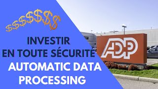 Automatic Data Processing ADP pour investir en toute sécurité [upl. by Halihs]