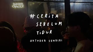 Oktober sendiri  CERITA SEBELUM TIDUR Eps 115 [upl. by Ateerys]