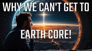 Why We Cant Reach the Earths Core [upl. by Irolav]