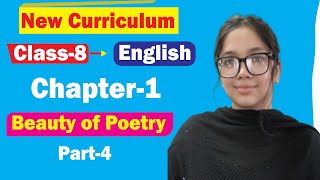 Beauty of Poetry  Chapter 1  Part 4  Class 8 English  New Curriculum [upl. by Peursem141]