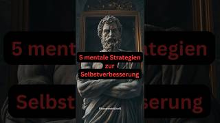 5 Strategien  Selbstverbesserung 💫 selbstverbesserung lebenverändern mentalestärke strategie [upl. by Fusuy]