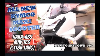 KYMCO SKYTOWN 150 REVIEW l SKYTOWN 150 VS NMAX 155 l SKYTOWN PRICE l motoREView [upl. by Steel]