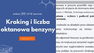 KRAKING I LICZBA OKTANOWA BENZYNY  Matura Chemia CKE 2018 Czerwiec  Zadanie 17 Podstawa 2015 [upl. by Hannasus211]