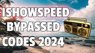 LOUD ISHOWSPEED BYPASSED Roblox Ids WORKING 2024 [upl. by Xanthe417]