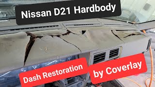 Nissan D21 Hardbody Interior Dash Restoration with Coverlay Molded Dash Cover part 1 [upl. by Ennayram]