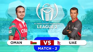 🔴Live Oman vs UAE Live  UAE vs Oman Live  UAE Cricket Live  Oman Cricket Live  UAE OMAN [upl. by Aivila]