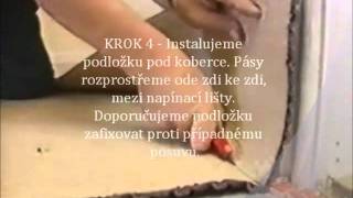 Instalace koberce na podložku  metoda napínání wmv [upl. by Ettenoj]