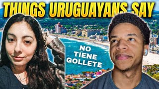 Uruguayan Spanish 10 Things Youll Hear Them Say 🇺🇾 [upl. by Rankin]