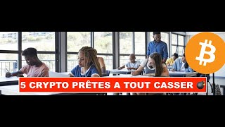 🚨 LE 5 MAJEUR 🖐 DES CRYPTO PRETES A TOUT CASSER 💣 Je préfère en parler avant quaprès 🔥 [upl. by Town]