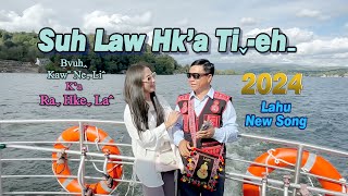 03 Suh Law Hka Ti eh [upl. by Claudy80]