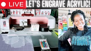 LIVE Lets Engrave Acrylic Blanks with the Cricut Maker cricutmaker engravewithcricut [upl. by Nahsar]