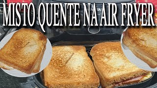 MELHOR E MAIS SABOROSO❤️❤️💕MISTO QUENTE❤️❤️💕NA AIR FRYER [upl. by Suzette]