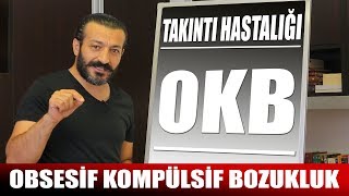 TAKINTI  VESVESE  OKB Obsesif Kompülsif Bozukluk [upl. by Kra]