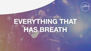 Everything That Has Breath  Hillsong Worship [upl. by Karlan]